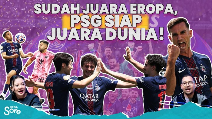 PSG, Tim Terbaik Dunia Saat Ini, Tantang Dominasi Eropa di Piala Dunia Antarklub 2025